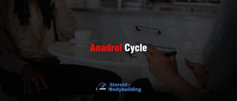 Anadrol Cycle (length, dosage, results, gains) – SteroidInBodybuilding