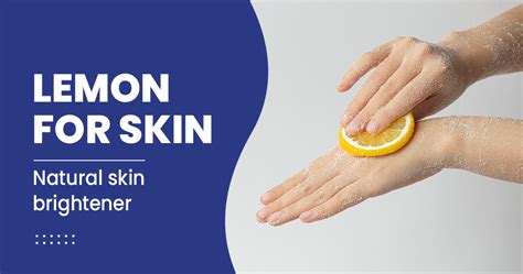 8 Benefits of Lemon for Skin