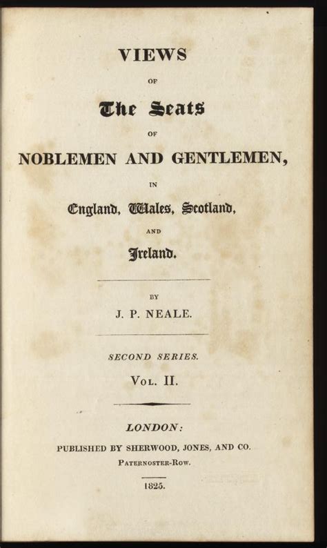 Views of the seats of noblemen and gentlemen, in England, Wales ...