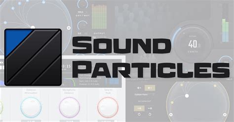 Sound Particles Software Activation Instructions | Sweetwater