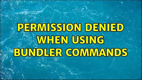 Ubuntu: Permission denied when using bundler commands - YouTube