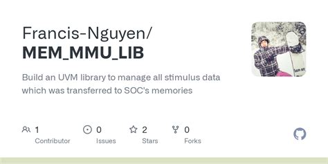 GitHub - Francis-Nguyen/MEM_MMU_LIB: Build an UVM library to manage all ...