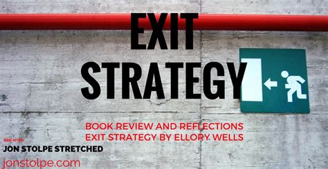 Book Review and Reflections - Exit Strategy (@ElloryWells) - Jon Stolpe ...