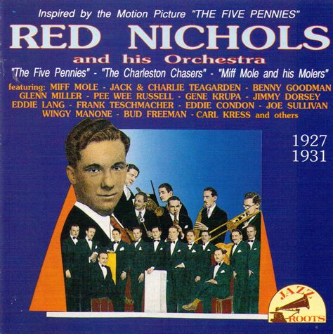 RED NICHOLS & HIS ORCHESTRA "The Five Pennies" 1927-1931 - CD 56071 – Mint Records