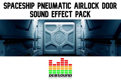 Spaceship Pneumatic Airlock Door Sound Effect Pack | Audio Sound FX | Unity Asset Store