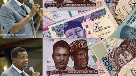 #Naira Redesign: Pastor Adeboye Says Nigerian Naira Is Not Worth The ...