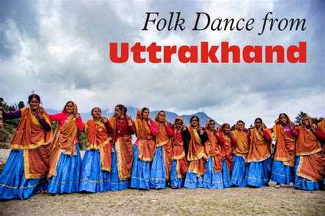 Folk Dance of Uttarakhand - Different Folk Dances of Uttarakhand - Ghoomophiro