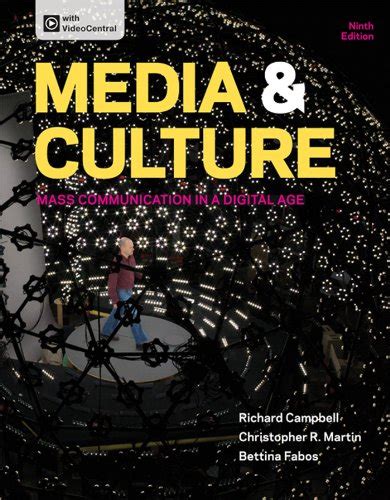 Media & Culture: Mass Communication in a Digital Age, 9th Edition » FoxGreat