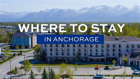 How to Choose your Anchorage Hotel - YouTube