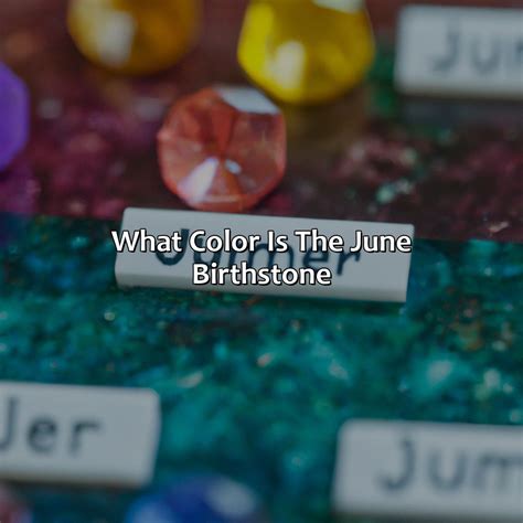 What Color Is The June Birthstone - colorscombo.com