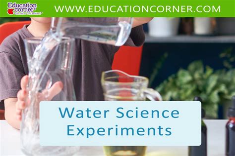 37 Water Science Experiments: Fun & Easy - Education Corner