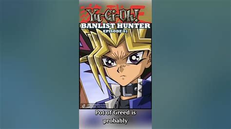 Why is Pot of Greed Banned? | Yu-Gi-Oh Banlist Hunter Episode 01 # ...