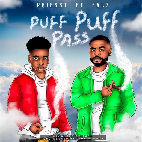 Puff Puff Pass by Priesst: Listen on Audiomack