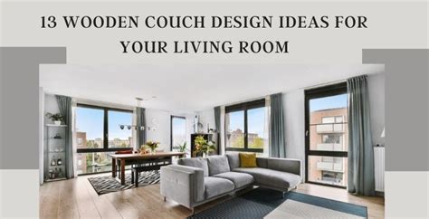 13 Wooden Couch Design Ideas for Your Living Room | by ...