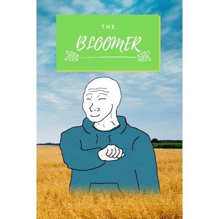 The Bloomer Meme Notebook - Bloomer Wojack Meme Notebook - 6x9 Inches - 120 pages (Paperback ...