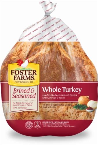 Foster Farms Uncooked Brined & Seasoned Whole Turkey, 1 pk - Kroger