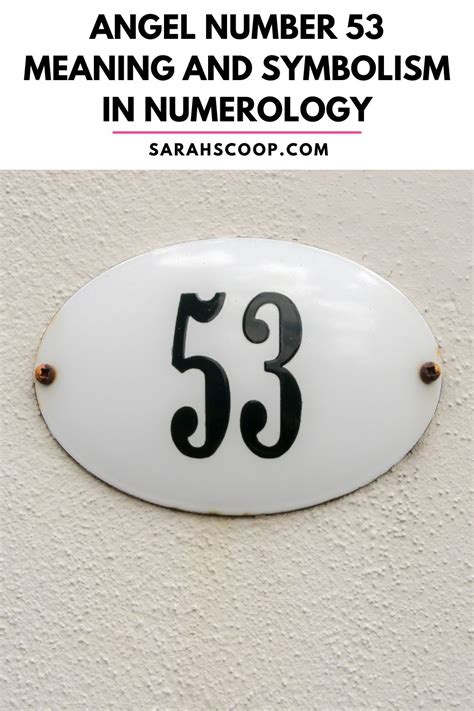 Angel 53 Number Meaning and Symbolism in Numerology | Sarah Scoop