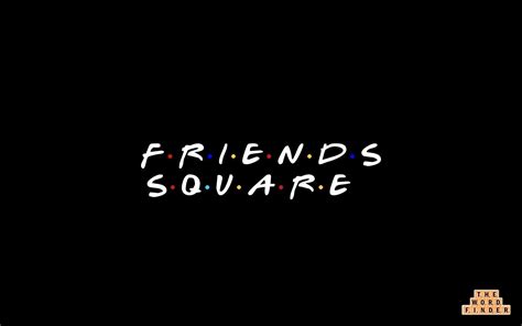 FRIENDS SQUARE - Friends Logo Generator | Friends font, Friend logo, Words