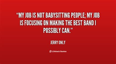 Not My Job Quotes. QuotesGram