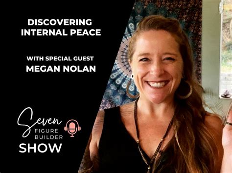 #11: Discovering Internal Peace with Megan Nolan