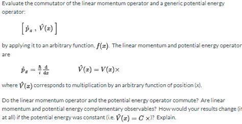 Solved Evaluate the commutator of the linear momentum | Chegg.com