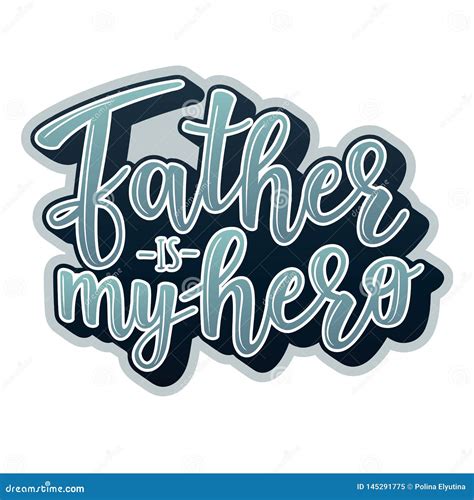 `Father is My Hero` Lettering Poster Stock Vector - Illustration of merry, modern: 145291775