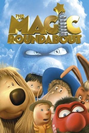 The Magic Roundabout (2005) — The Movie Database (TMDB)