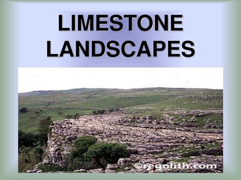 PPT - LIMESTONE LANDSCAPES PowerPoint Presentation, free download - ID ...