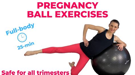 Pregnancy Ball Exercises - YouTube