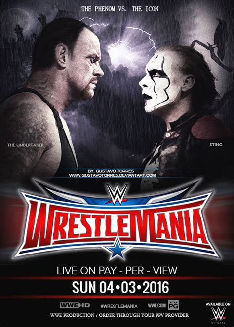 Wrestlemania 32 Poster - The Undertaker vs. Sting by GustavoTorres on ...