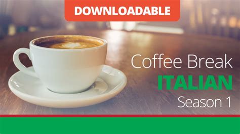 Coffee Break Italian Season 1 - Downloadable Version | RLN Education