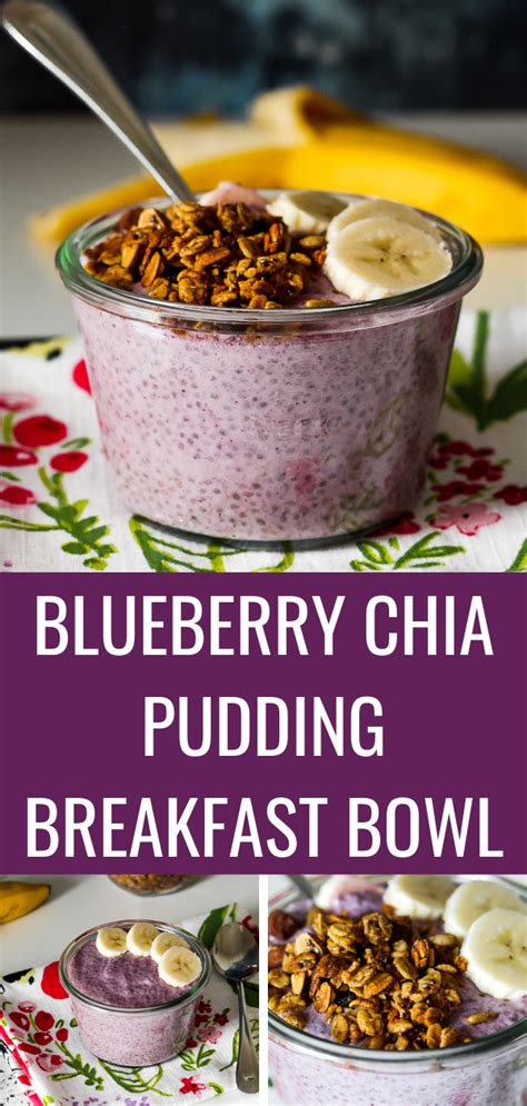 blueberry chia pudding breakfast bowl with bananas and granola