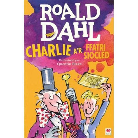 Charlie a'r Ffatri Siocled - Charlie and The Chocolate Factory - Roald ...