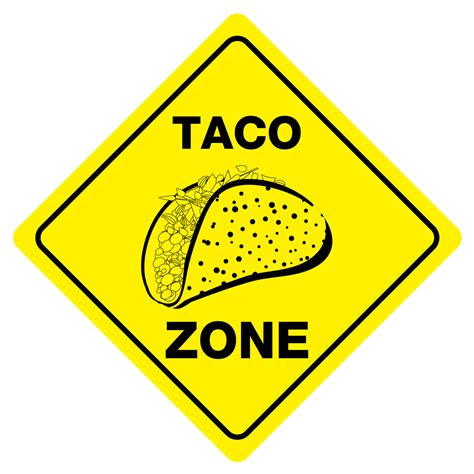 TACO ZONE Funny Novelty Food Xing Sign - Walmart.com