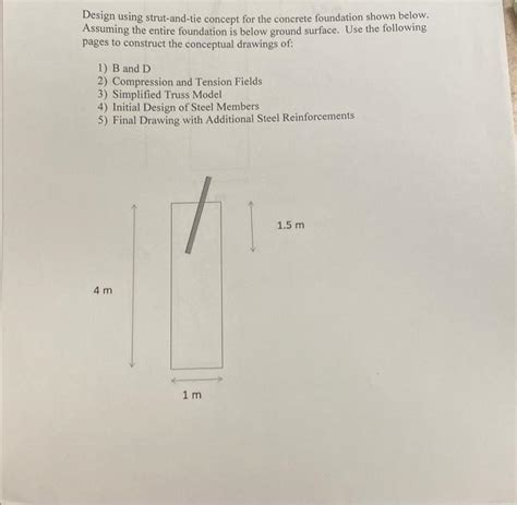 Design using strut-and-tie concept for the concrete | Chegg.com