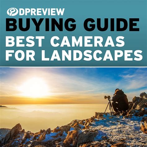 Best cameras for landscapes in 2020: Digital Photography Review