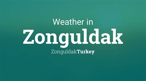 Weather for Zonguldak, Turkey