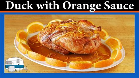 How to prepare Duck with Orange Sauce - YouTube