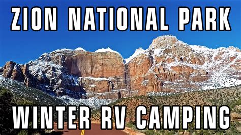 Zion National Park Winter RV Camping - YouTube RVgeeks - since of football