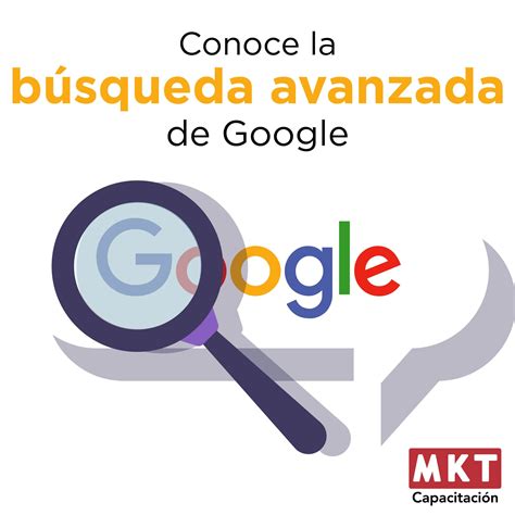 Búsqueda avanzada en Google - MKT Capacitación