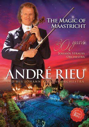 Film Andre Rieu and His Johann Strauss Orchestra: The Magic of ...