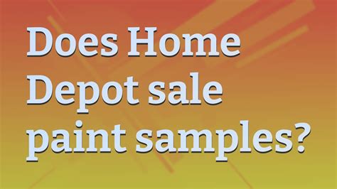 Does Home Depot sale paint samples? - YouTube