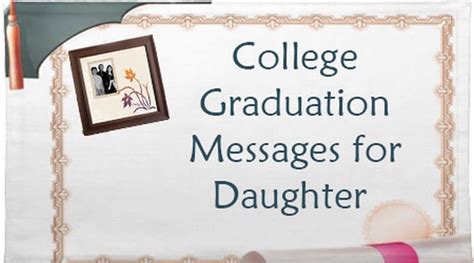 College Graduation Messages for Daughter