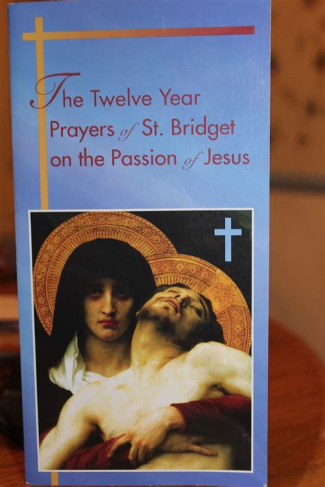 A Catholic Mother's Thoughts: The Twelve Year Prayers of St. Bridget on the Passion of Jesus