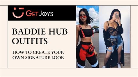 Create Your Own Signature Look With Baddie Hub Outfits by Get Joys - Issuu