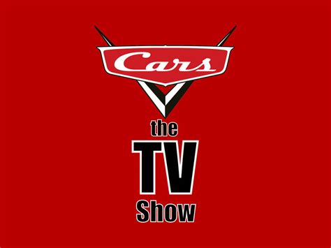 Cars the TV show by CalebBrokaw on DeviantArt