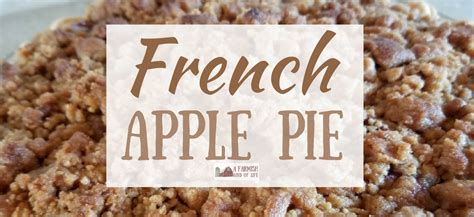 French Apple Pie - A Farmish Kind of Life