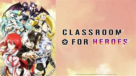 Watch CLASSROOM FOR HEROES - Crunchyroll