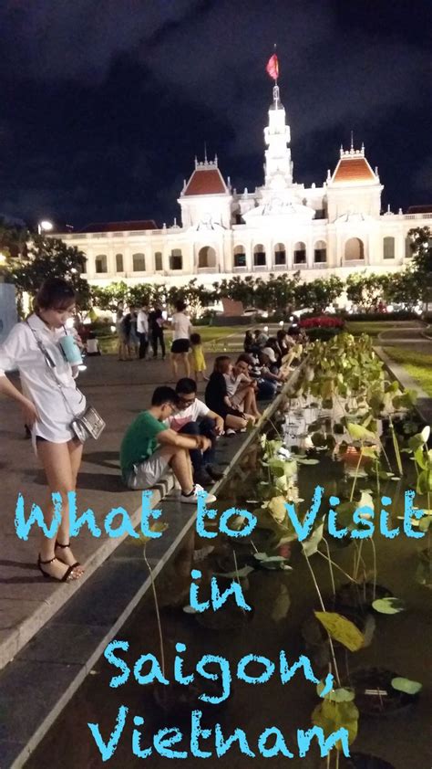 What to Visit in Saigon, Vietnam ? Tourist attractions, Transport and where to Stay. | Vietnam ...