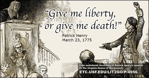 Patrick Henry’s Speech to the Virginia House of Burgesses, Richmond, Virginia March 23, 1775 ...